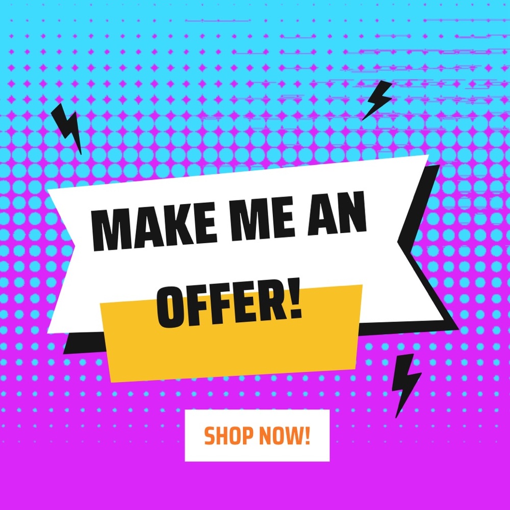 See something you like? Make me an offer!